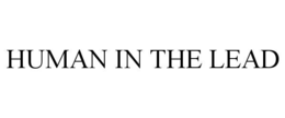 human in the lead