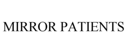 mirror patients