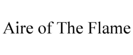 aire of the flame