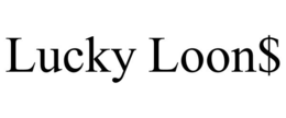 lucky loon$