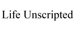 life unscripted