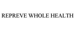 repreve whole health