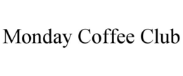 monday coffee club