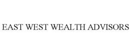 east west wealth advisors