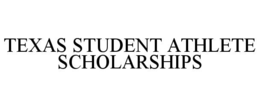 texas student athlete scholarships