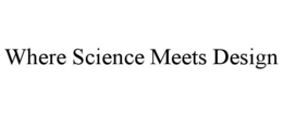 where science meets design