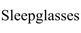 sleepglasses