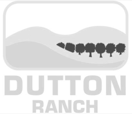 dutton ranch