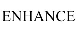 enhance