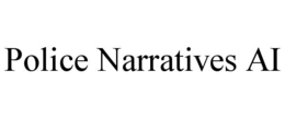 police narratives ai