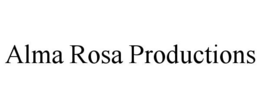 alma rosa productions