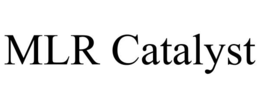 mlr catalyst