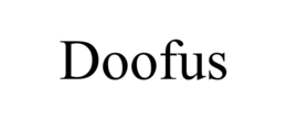 doofus