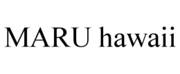 maru hawaii