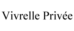vivrelle privÉe