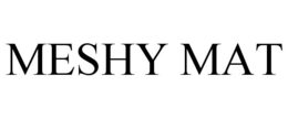 meshy mat