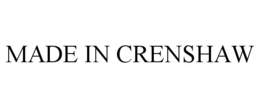 made in crenshaw