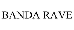 banda rave