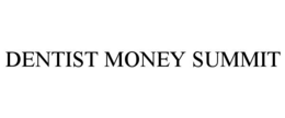 dentist money summit
