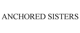 anchored sisters