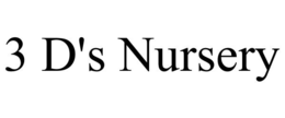 3 d's nursery