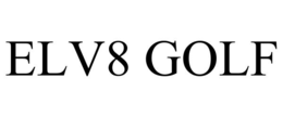 elv8 golf