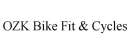 ozk bike fit & cycles