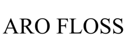 aro floss