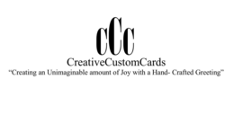 ccc creativecustomcards “creating an unimaginable amount of joy with a hand- crafted greeting”