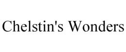 chelstin's wonders