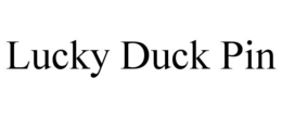 lucky duck pin