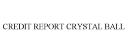 credit report crystal ball
