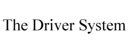 the driver system