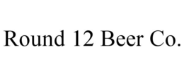 round 12 beer co.