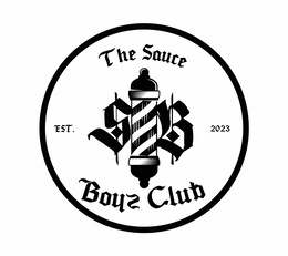 the sauce est. 2023 boyz club