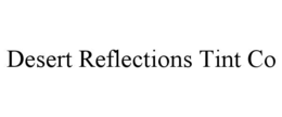 desert reflections tint co