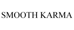 smooth karma