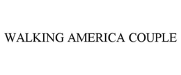 walking america couple