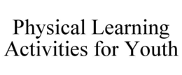 physical learning activities for youth