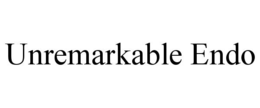 unremarkable endo