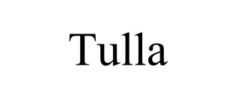 tulla