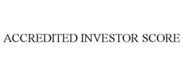 accredited investor score