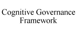 cognitive governance framework