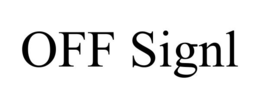 off signl