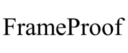frameproof