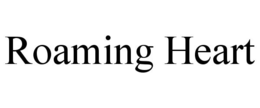 roaming heart