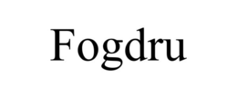 fogdru