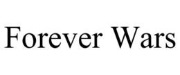 forever wars