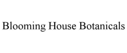 blooming house botanicals
