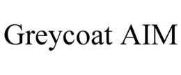 greycoat aim